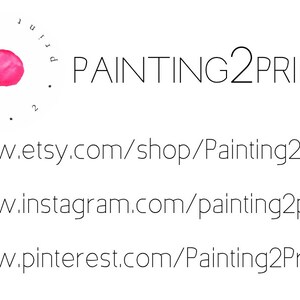 K&ouml;nnte beinhalten: Ein rosa Kreis mit dem Text "Painting2Print" und den Website-Adressen www.etsy.com/shop/Painting2Print, www.instagram.com/painting2print/ und www.pinterest.com/Painting2Print/