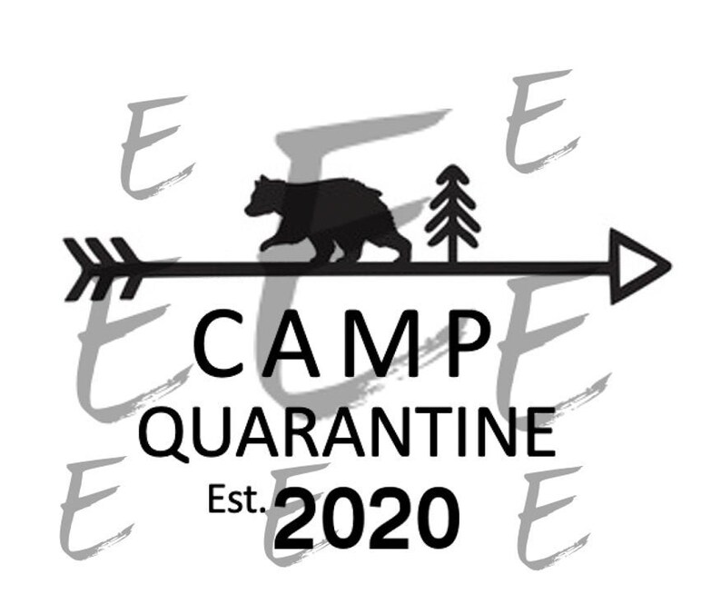Download Quarantine SVG Camping SVG Summer SVG File Instant | Etsy