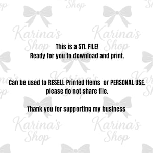 Puede incluir: Fondo blanco con texto que dice "This is a STL FILE! Ready for you to download and print." Tambi&eacute;n dice "Can be used to RESELL Printed Items or PERSONAL USE. Please do not share file. Thank you for supporting my business."