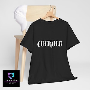 Cuckold Text Heavy Cotton Tee 2  colors