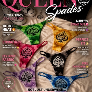 May include: A collection of tie-dye string back underwear in various colors, including green, pink, yellow, black, purple, and blue. Each piece features the "Queen Spades" logo. The image also includes text that reads "Ultra Spicy Collection" and "Not just underwear... It's a statement."