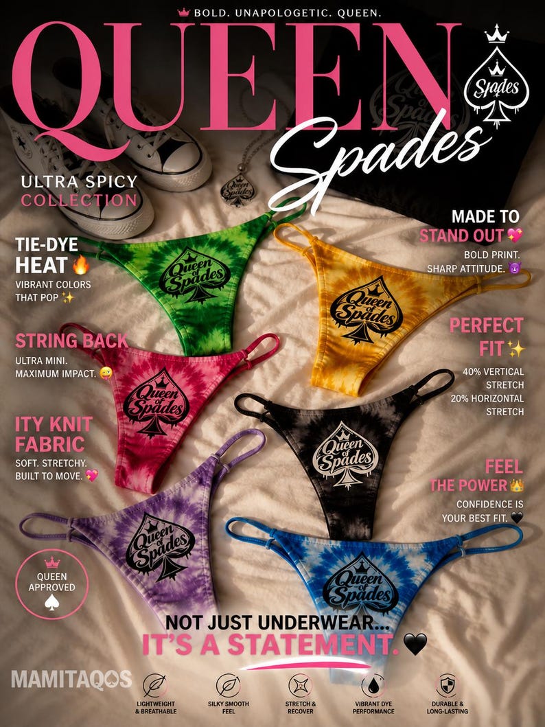 May include: A collection of tie-dye string back underwear in various colors, including green, pink, yellow, black, purple, and blue. Each piece features the "Queen Spades" logo. The image also includes text that reads "Ultra Spicy Collection" and "Not just underwear... It's a statement."
