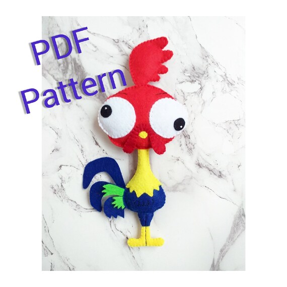 plush pattern, Cock toy pattern, Hei Hei pattern, Rooster pattern toy, Toy with your own hands, Bird of felt, Hei Hei Princess Moana