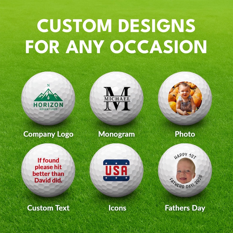 six custom golf balls with different designs, including company logos, monograms, photos, custom text, icons, and a Father's Day theme.