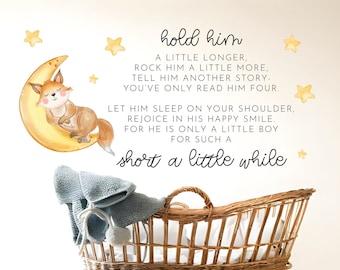 Hold him a little longer above the crib removable wall decal, nursery decor, quote with moon and fox , baby boy room inspiration ne9