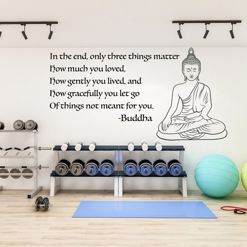 Buddha Wall Decals Quote Only Three Things Matter Yoga Gym Decor Vinyl Decal Sticker Home Interior Design Art Mural Bedroom Decor AD117