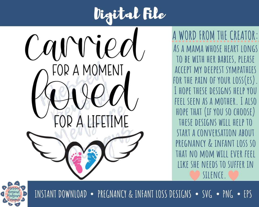 carried-for-a-moment-loved-for-a-lifetime-svg-file-etsy