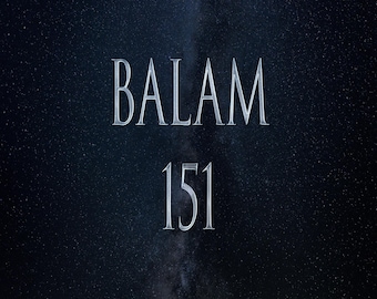 Balam 151 Grimoire and Distance Attunement