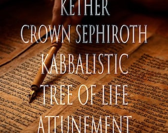 May include: A close-up image of an old, worn, and aged book with Hebrew text. The text is partially obscured by a wooden pen and the words "KETHER CROWN SEPHIROTH KABBALISTIC TREE OF LIFE ATTUNEMENT" in white text.