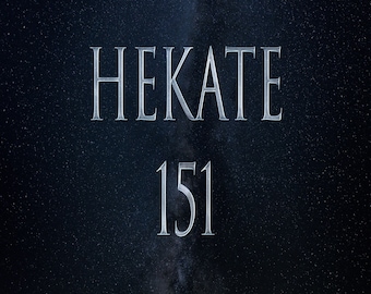 Hekate 151 Grimoire and Distance Attunement