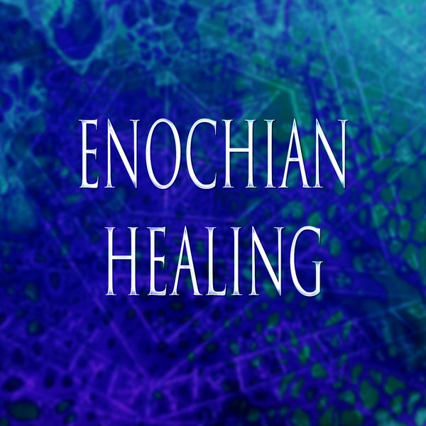 Enochian Healing 151