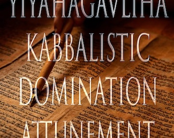 Yiyahagavliha 151 Kabbalistic Grimoire and Distance Attunement