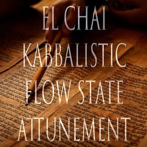 El Chai 151 Kabbalist Attunement