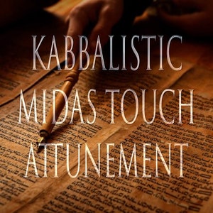 151 Kabbalistic Midas Touch Grimoire and Distance Attunement