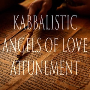 Angels of Love  151 Kabbalistic Attunement