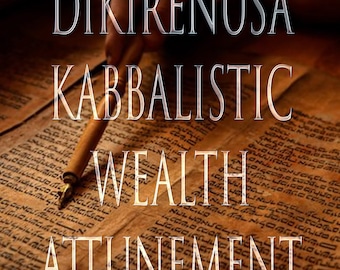 Dikirenusa 151 Kabbalistic Wealth Grimoire and Distance Attunement