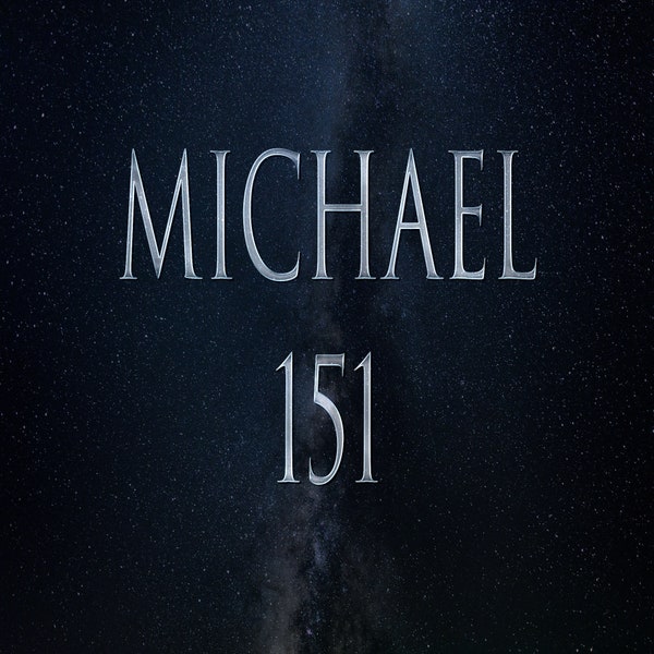 Michael 151 Inititation