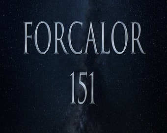 Forcalor 151 Initiation