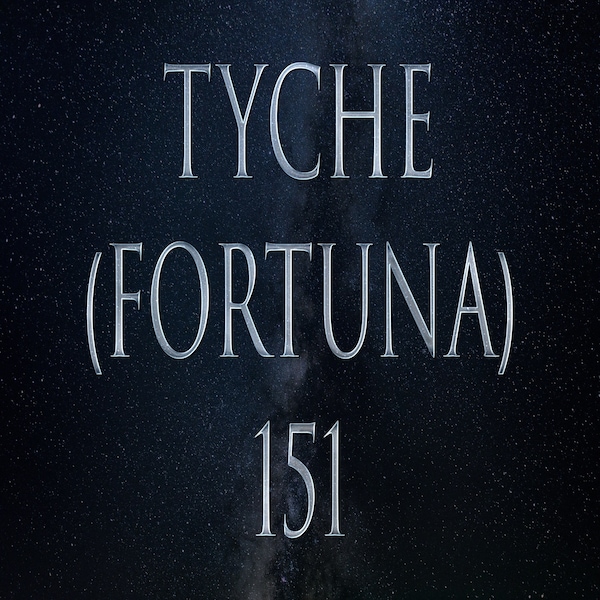Tyche 151 Initiation