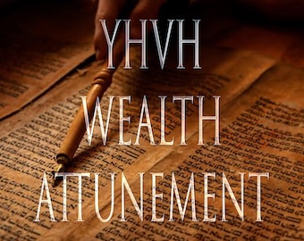 YHVH Wealth 151 Kabbalistic Grimoire and Distance Attunement