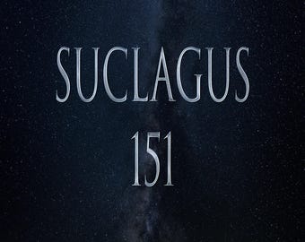 May include: Text-based graphic with the word "SUCLAGUS" in a silver, serif font above the number "151". The background is a dark blue gradient with a speckled, starry effect.