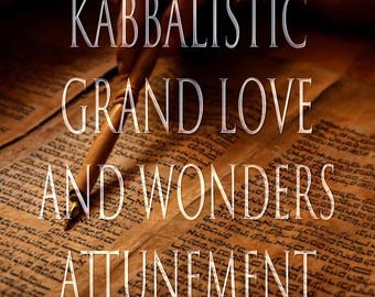 May include: A close-up of an old, brown, leather-bound book with Hebrew text. The text is partially obscured by a wooden stick. The words "Kabbalistic Grand Love and Wonders Attunement" are superimposed on the image.