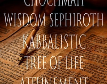 May include: A close-up of an old, worn, brown scroll with Hebrew text. The scroll is being touched by a hand holding a quill pen. The text above the scroll reads "Wisdom Sephiroth Chochmah Kabbalistic Tree of Life Attunement".