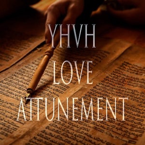 YHVH Love 151 Kabbalistic Attunement