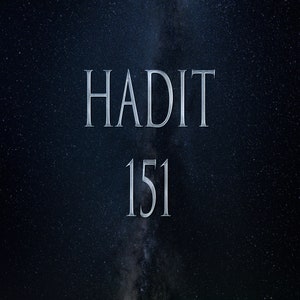 May include: A dark blue background with a white, starry sky. The text "HADIT 151" is written in a silver font.