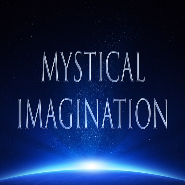 Mystische Imagination 151 Einstimmung