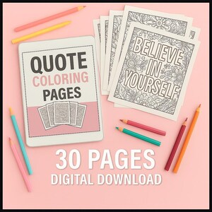 Inspirational Coloring Book for Adults – Motivational Quote Pages – Mindfulness & Self-Care Gift – 8.5x11 PDF Printable