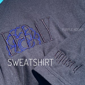 D-day embroidered Sweatshirt, Suga sweater, Yoongi crewneck, Haeguem, Daechwita, Snooze, SDL, Burn it