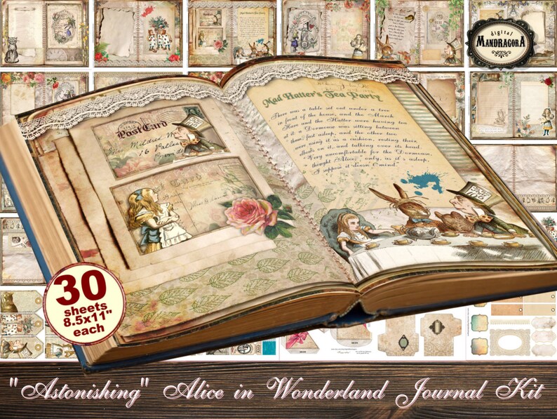 May include: A digital journal kit with 30 printable sheets featuring Alice in Wonderland illustrations. The kit includes a variety of images, including Alice, the Mad Hatter, the White Rabbit, and the Queen of Hearts. The sheets are 8.5 inches by 11 inches.