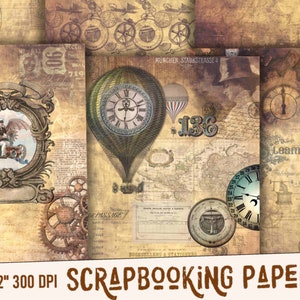 May include: A set of 12x12 inch digital scrapbooking papers with a steampunk theme. The papers feature vintage clocks, gears, maps, and airships. The papers are 300 DPI and are perfect for creating digital scrapbook pages, cards, and other crafts.