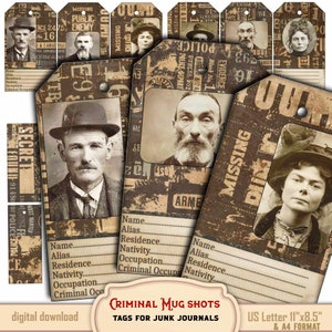 May include: Set of eight printable vintage-style tags featuring mugshots of people with text that says "Missing Public Enemy", "Secret", "Most Wanted", and "Armed and Dangerous". The tags are designed for use in junk journals.