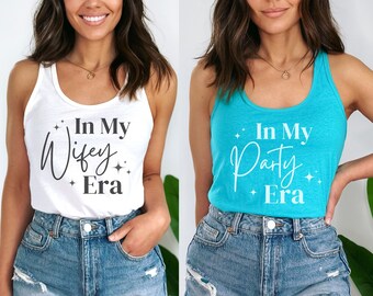 In My Party Era Bachelorette Tank, Wifey Era, Custom Bachelorette Group Tanks, Swift Inspired Tank, Vegas Bach, Beach Bach, Nashville Bach