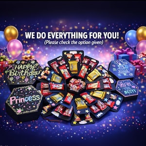 May include: A black hexagonal gift box with the word "Princess" in pink and green, surrounded by other gift boxes and balloons. The central box is filled with candy bars. The text "WE DO EVERYTHING FOR YOU!" is at the top.
