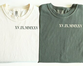 Custom Roman Numeral T-shirt, Anniversary Year Tee, Personalized Couple Shirt, Comfort Colors Neckline Outfit, Roman Date Garment, Unisex
