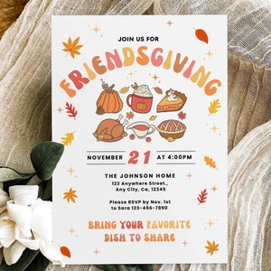 May include: A white invitation card with a colorful illustration of Thanksgiving food and the text "JOIN US FOR FRIENDSGIVING NOVEMBER 21 AT 4:00PM THE JOHNSON HOME 123 Anywhere Street., Any City, Co, 12345 Please RSVP by Nov. Ist to Sara 123-456-7890 BRING YOUR FAVORITE DISH TO SHARE".