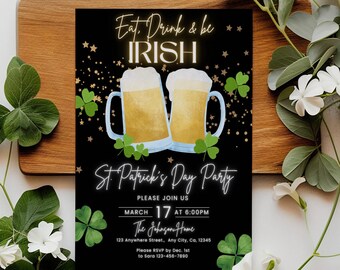 May include: A black and gold St. Patrick's Day party invitation with a graphic of two beer mugs and shamrocks. The text reads "Eat, Drink & be IRISH" and "St. Patrick's Day Party".