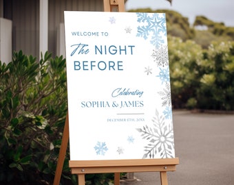 Snowflake Wedding Rehearsal Dinner Welcome Sign, The Night Before Welcome Sign, Winter Wonderland Rehearsal Dinner Welcome Signage Template