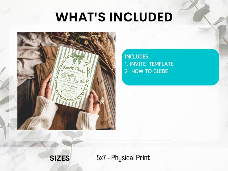 May include: A green and white invitation card with the text "Lucky Charm" is held by a person. The card has a striped background and a decorative border. The image also includes the text "What's Included" and "Sizes 5x7 - Physical Print".