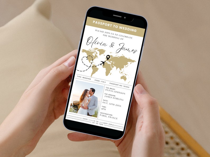 May include: A digital wedding invitation on a smartphone screen with a passport theme. The invitation features a world map with a plane and a heart, and the text "Passport to Wedding" and "Olivia & James".