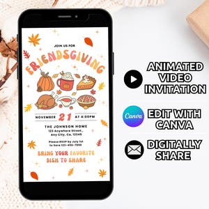 May include: A digital invitation for a Friendsgiving celebration on November 21st at 4:00 PM. The invitation features a colorful illustration of Thanksgiving food and the text "JOIN US FOR FRIENDSGIVING". The invitation also includes the address "THE JOHNSON HOME 123 Anywhere Street.. Any City, Ce, 12345" and the request to "BRING YOUR FAVORITE DISH TO SHARE".