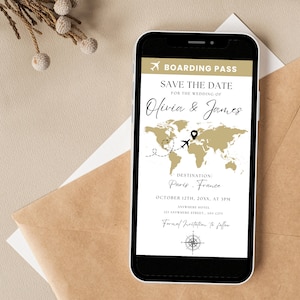 May include: A smartphone screen displaying a save the date announcement for a wedding. The announcement is styled like a boarding pass with a world map and the text "Save the Date for the Wedding of Olivia & James". The destination is listed as Paris, France on October 12th, 20XX at 3PM.