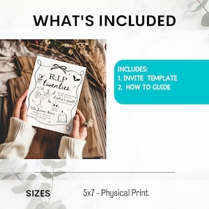 May include: A black and white invitation with the text "R.I.P. twenties" and a ghost illustration. The invitation includes an invite template and a how-to guide. The size is 5x7 inches.