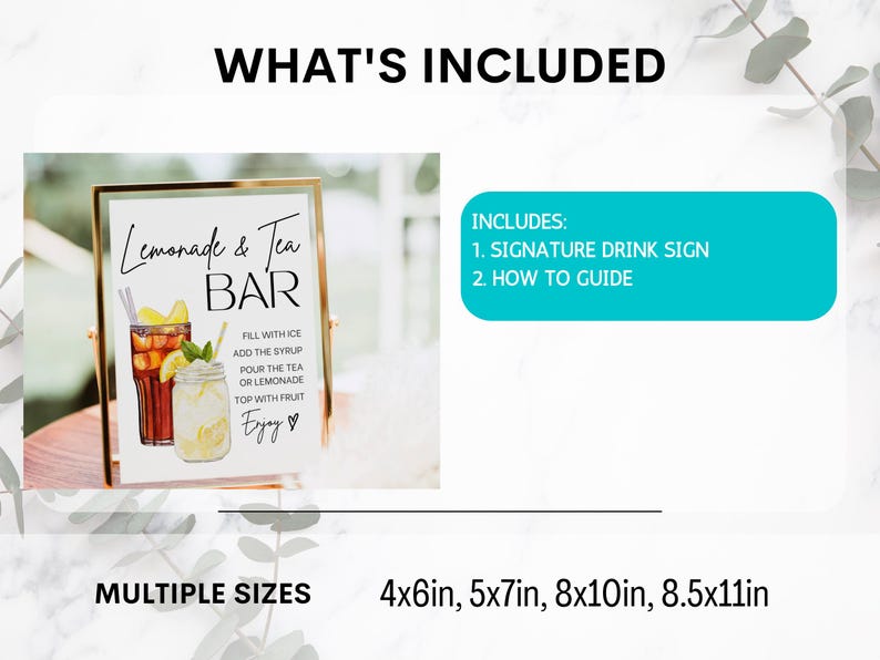 May include: A gold-framed sign with the text "Lemonade & Tea Bar" and instructions for drink preparation. The sign includes illustrations of iced tea and lemonade. The image also lists the included items and available sizes.