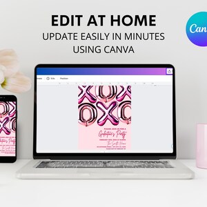 May include: A laptop and smartphone display a pink invitation design with metallic balloon letters spelling "XOXO." The text "Edit at Home, Update Easily in Minutes Using Canva" is at the top. A pink mug and flowers are also visible.