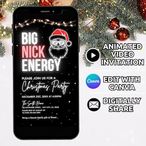 May include: A black smartphone screen displaying a Christmas party invitation with a neon sign that reads "Big Nick Energy". The invitation is for a Christmas party on December 21st at 4:00 PM. The invitation also includes the text "Please join us for a Christmas party" and "Bring a Secret Santa gift to share".
