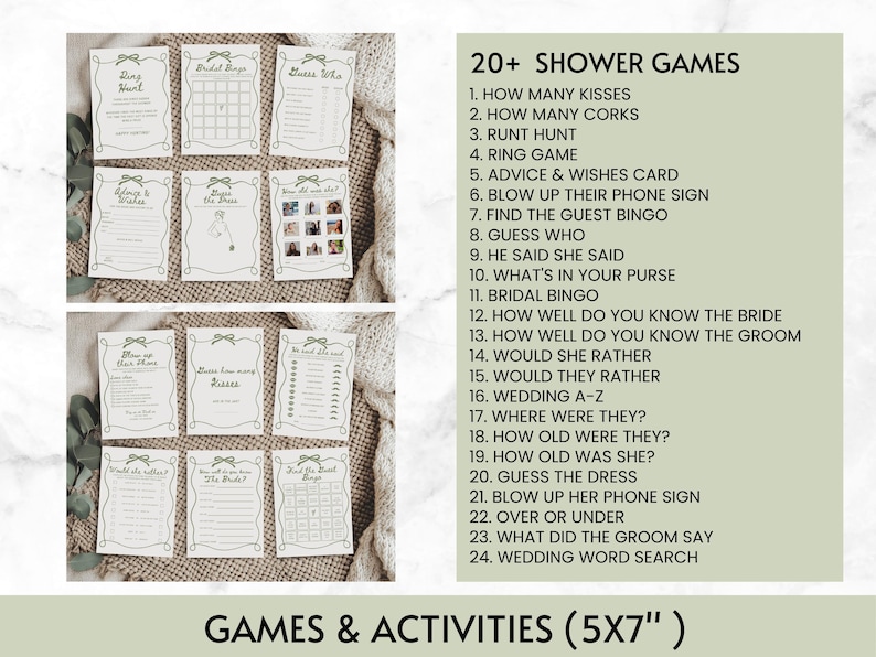 May include: A set of printable bridal shower games with a green and white colour scheme. The games include "Ring Hunt", "Bridal Bingo", "Guess Who", "How Well Do You Know The Bride", "How Well Do You Know The Groom", "Would She Rather", "Would They Rather", "Wedding A-Z", "Where Were They", "How Old Were They", "How Old Was She", "Guess The Dress", "Blow Up Her Phone Sign", "Over Or Under", "What Did The Groom Say", and "Wedding Word Search".